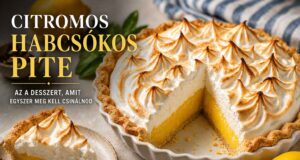 Citromos habcsókos pite – az a desszert, amit egyszer meg kell csinálnod Citromos habcsókos pite