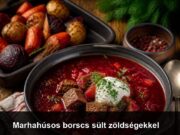 Marhahúsos borscs sült zöldségekkel Marhahúsos borscs sült zöldségekkel